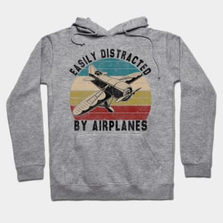 Easily Distracted By Airplanes Retro Airplane Funny Pilot Hoodie